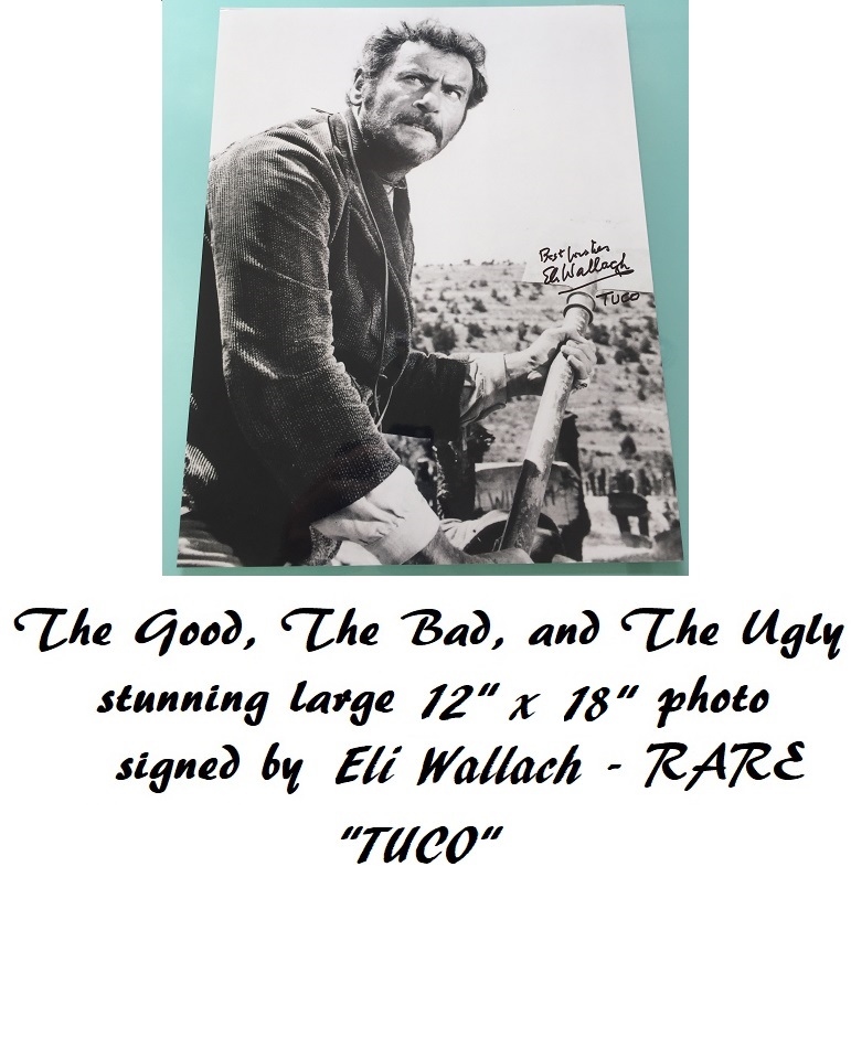 Eli Wallach The Good The Bad & Ugly signed photo LARGE