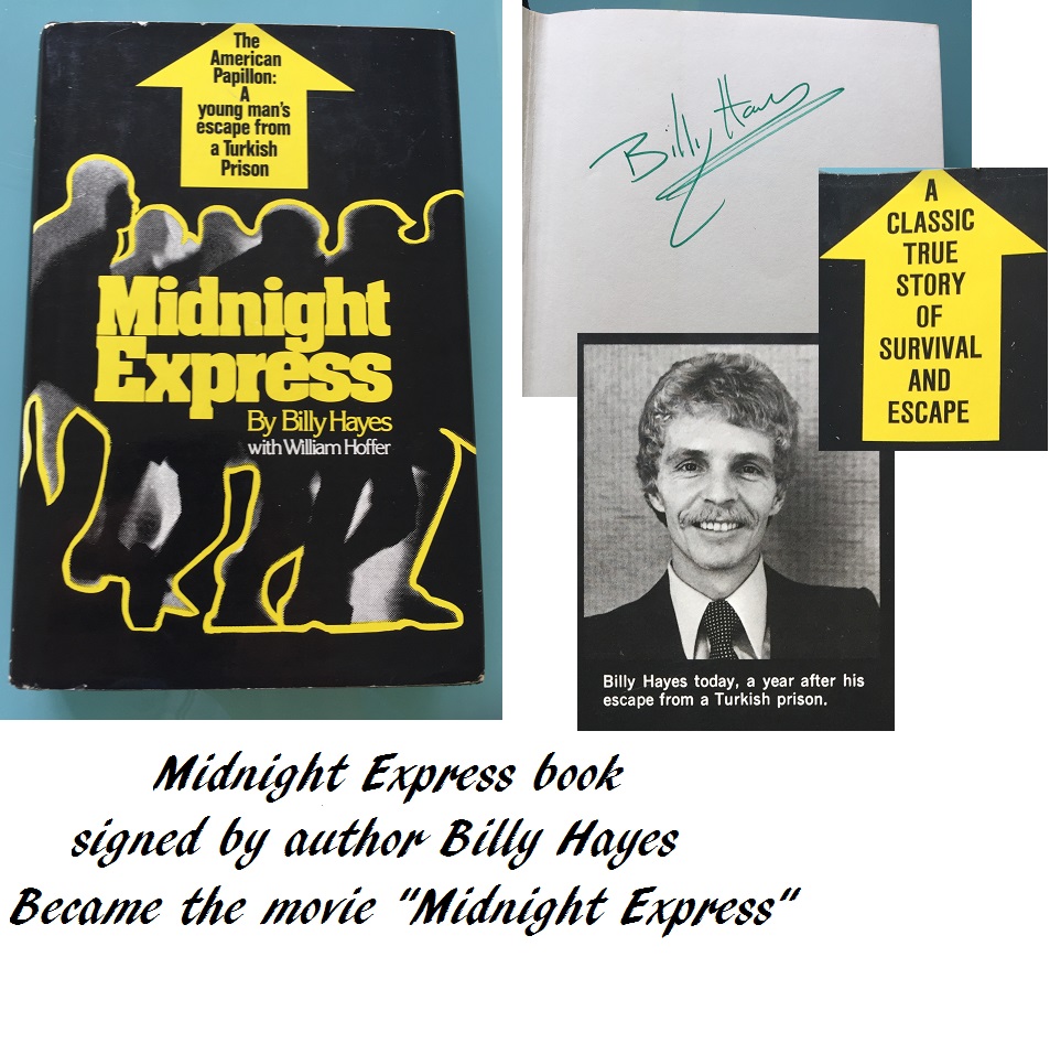 Midnight Express BILLY HAYES escaper signed book RARE